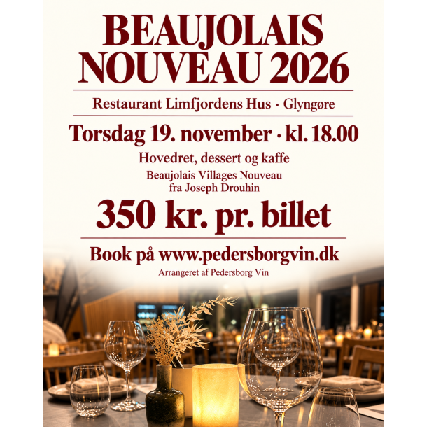 Beaujolais Nouveau aften p� Restaurant Limfjordens Hus, Glyng�re